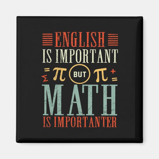 Aimant L'Anglais Est Important Mais Les Maths Sont Import (Devant)