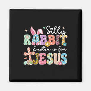 Aimant Lapin bête Pâques est pour Jésus Mignon lapin Chri