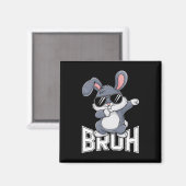Aimant Lapin Dabbing de Pâques Bruh1 (Recto/Verso)