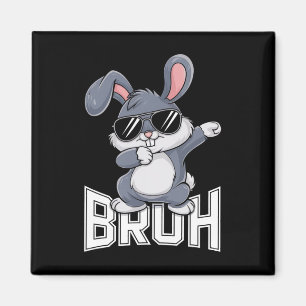 Aimant Lapin Dabbing de Pâques Bruh1