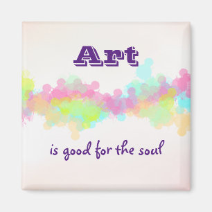 Aimant L'art est bon pour l'âme sur l'aquarelle
