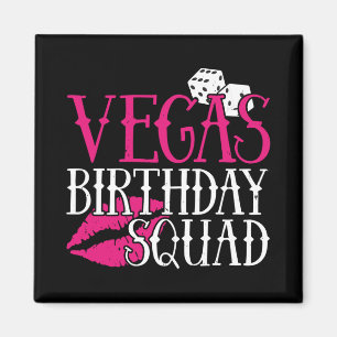 Aimant Las Vegas Birthday Party Group Cadeau Vegas Squad