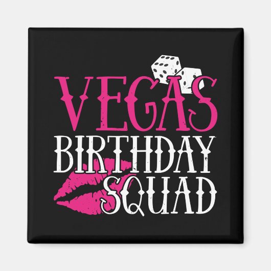 Aimant Las Vegas Birthday Party Group Cadeau Vegas Squad (Devant)