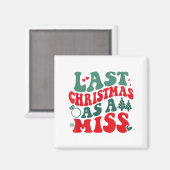 Aimant Last Christmas As A Miss Women Engaged Engagement (Recto/Verso)