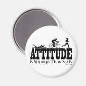 Aimant L'attitude est plus forte que les faits (Recto/Verso)