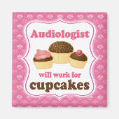 Aimant L'Audiologiste Travaillera Pour Cupcakes Fridge Ma (Devant)