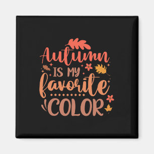 Aimant L'Automne Est Mon Favori Couleur Cosy Foliage Auto