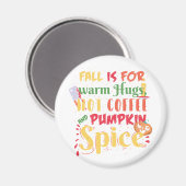 Aimant L'Automne Est Pour Les Hugs Chauds Café Chaud Et É (Recto/Verso)