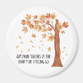 Aimant L'automne nous apprend l'aimant - Inspirational Fa (Devant)