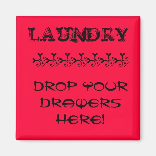 Aimant Lave-Linge - Déposez Vos Tiroirs Ici! (Devant)