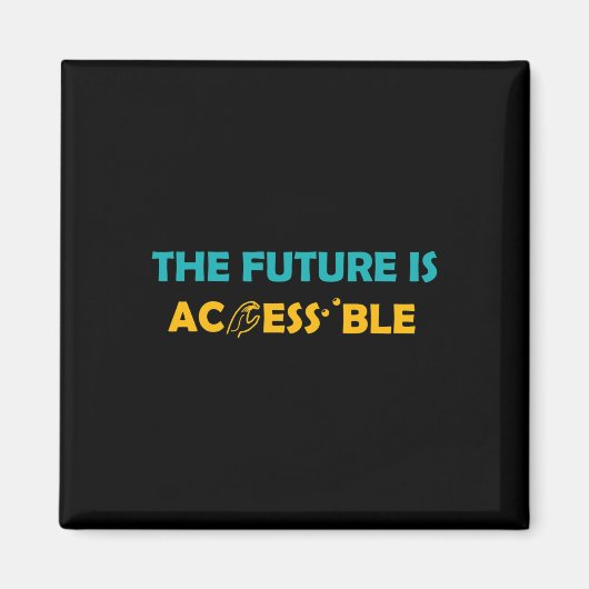 Aimant L'Avenir Est Accessible Braille American Sign Lan (Devant)