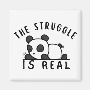 Aimant Lazy Panda La lutte est réelle