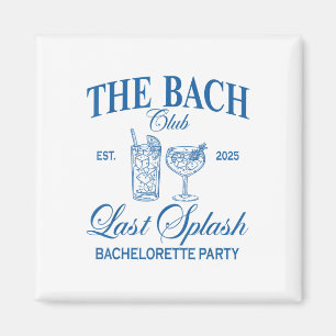 Aimant Le Bach Club 2025 Dernier Splash Beach Bachelorett