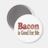 Aimant Le bacon est bon pour moi (Recto/Verso)