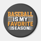 Aimant Le Baseball Est Ma Saison Préférée (Devant)