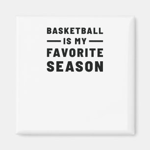 Aimant Le Basket-Ball Est Ma Saison Préférée. Devis de ba