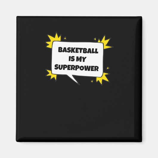 Aimant Le basket-ball est ma superpuissance (Devant)