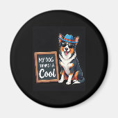 Aimant Le berger australien My Dog pense que je suis Cool (Devant)