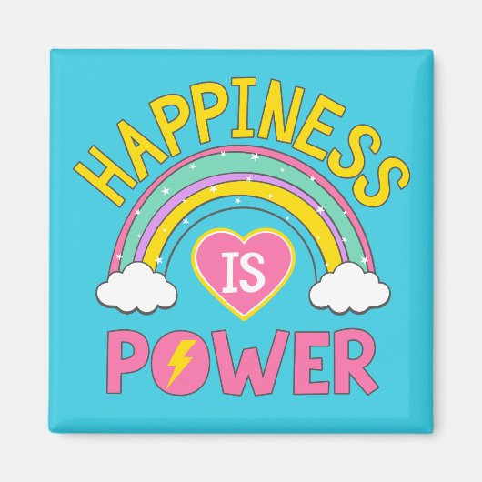 Aimant Le bonheur est Power Rainbow (Devant)