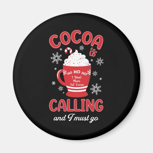 Aimant Le cacao est en train d'appeler (Devant)