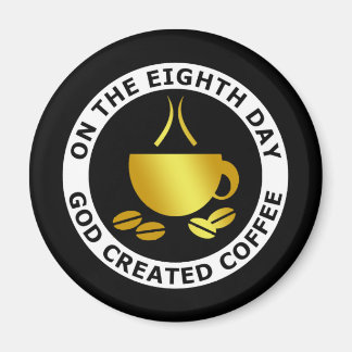 AIMANT LE CAFÉ CRÉÉ PAR DIEU