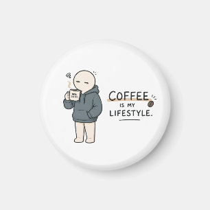 Aimant Le café est mon style de vie Mème drôle pour les a