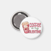 Aimant Le café est mon Valentin (Recto/Verso)