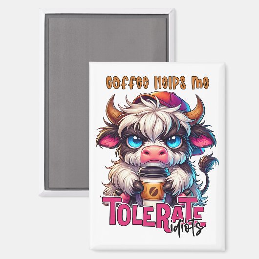 Aimant Le café m'aide à tolérer les idiots (Recto/Verso)