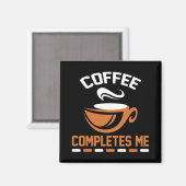 Aimant Le café me complète (Recto/Verso)