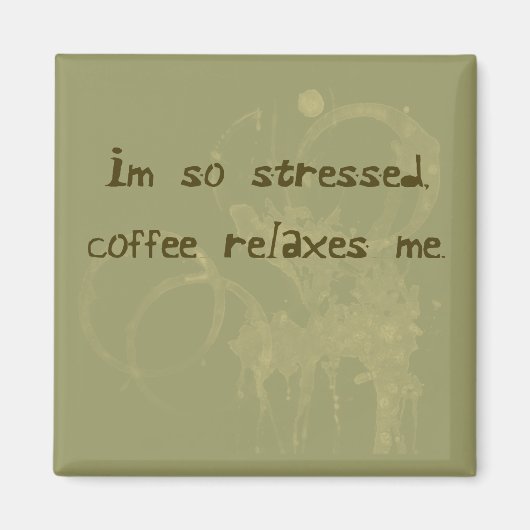 Aimant Le café me détend l'aimant (Devant)