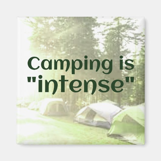 Aimant Le camping est "intense" dans les tentes DAD JOKE  (Devant)