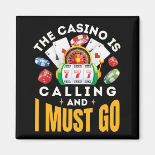 Aimant Le Casino appelle et je dois aller Gambler