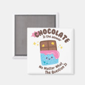 Aimant Le chocolat est la réponse - Les amateurs de choco (Recto/Verso)