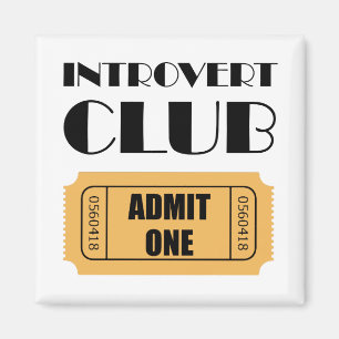 Aimant Le club introverti admettent un billet drôle