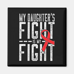 Aimant Le combat de ma fille est mon combat Sensibilisati