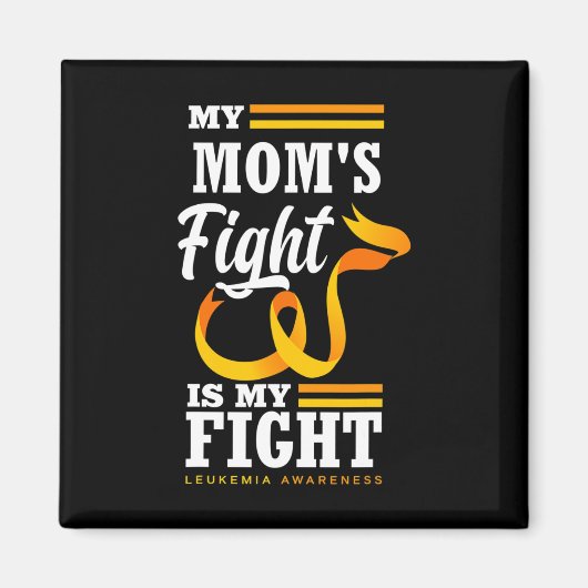Aimant Le combat de ma mère est mon combat Fille Leukemia (Devant)