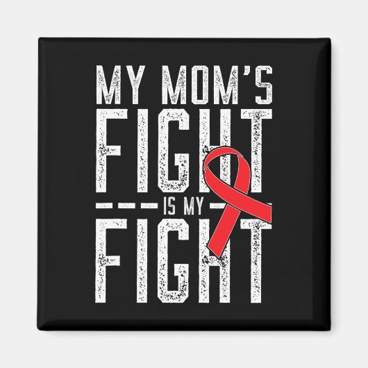 Aimant Le combat de ma mère est mon combat Sensibilisatio (Devant)