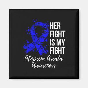 Aimant Le combat est mon combat Alopecia Areata Sensibili