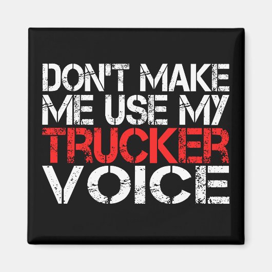 Aimant Le conducteur de camion ne m'oblige pas à utiliser (Devant)