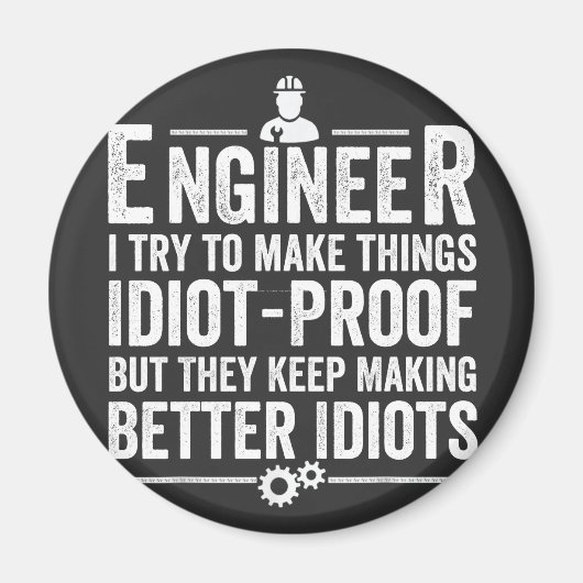 Aimant Le Crétin d'Engineer I (Devant)