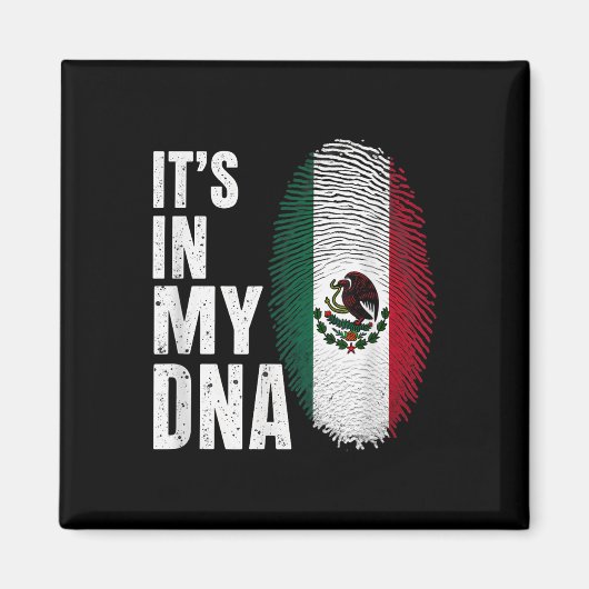 Aimant Le Drapeau Mexicain Mexique C'Est Dans Mon Adn (Devant)