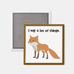 Aimant Le Fox Dit... Drôle Conception Cartoon Mème Intern