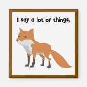 Aimant Le Fox Dit... Drôle Conception Cartoon Mème Intern (Devant)