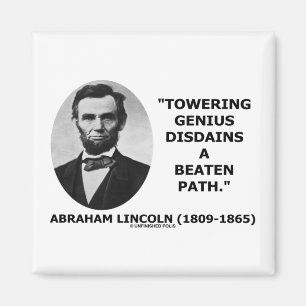 Aimant Le génie trés haut d'Abraham Lincoln dédaigne