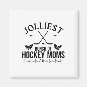 Aimant Le groupe le plus joyeux de mamans de hockey de ce