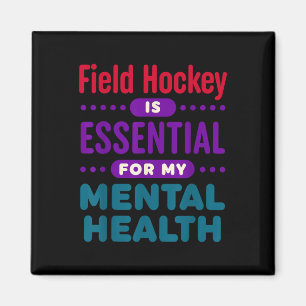 Aimant Le hockey sur gazon est essentiel pour mon plaisir