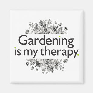 Aimant Le jardinage est ma thérapie