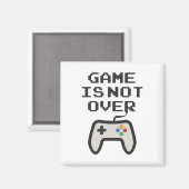 Aimant Le jeu n'est pas terminé (Recto/Verso)