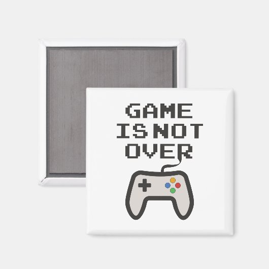 Aimant Le jeu n'est pas terminé (Recto/Verso)