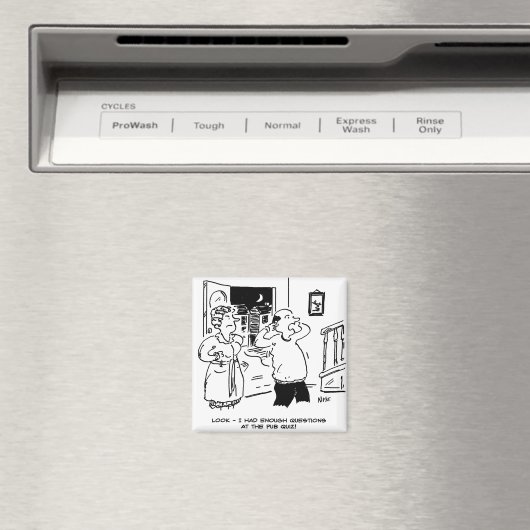 Aimant Le mari ne veut pas remettre en question (In Situ (Lave-vaisselle))